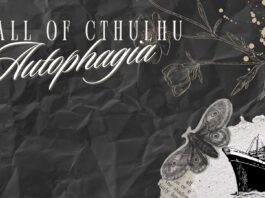 Actual Play: Call of Cthulhu – Autophagia 3/4